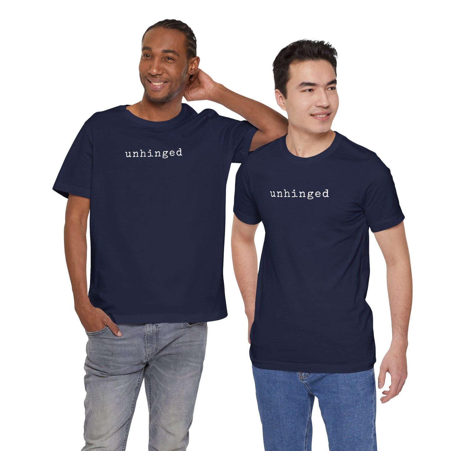 Unhinged T-Shirt