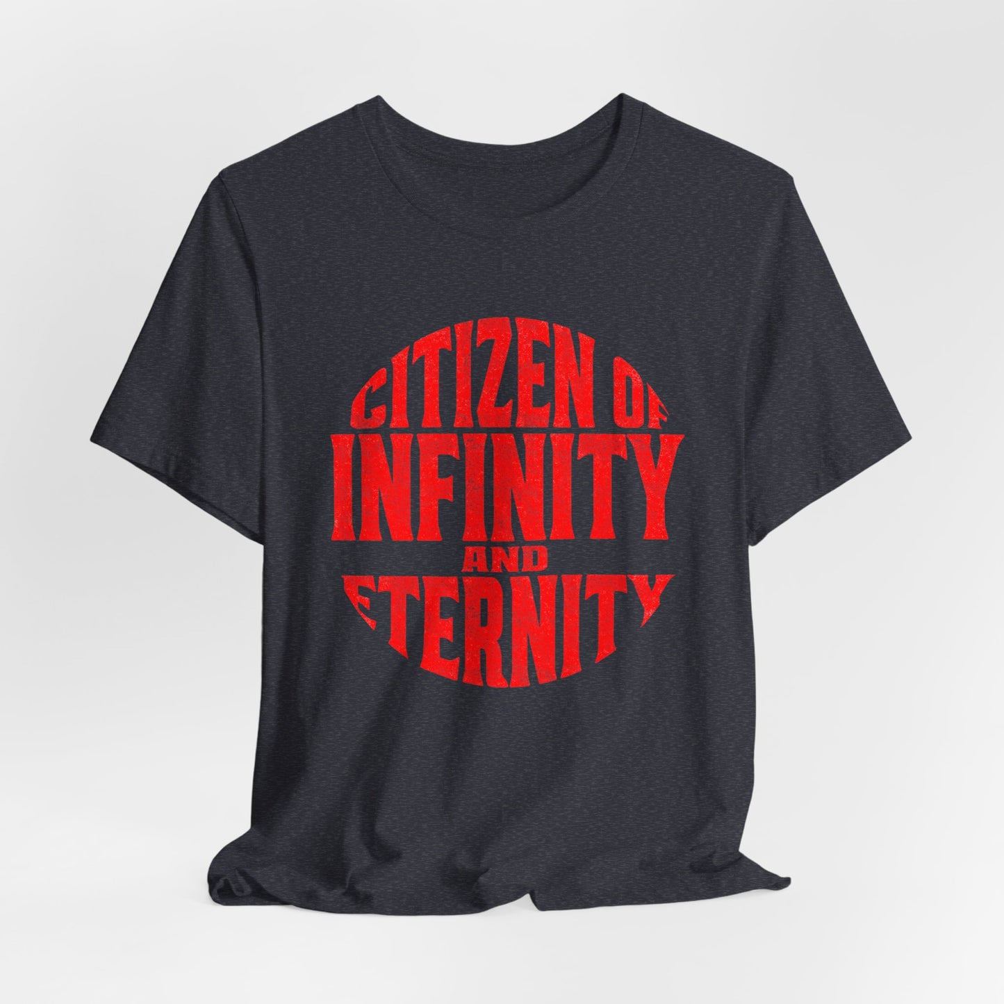 Citizen of Infinity & Eternity Circle T-Shirt
