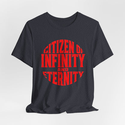 Citizen of Infinity & Eternity Circle T-Shirt