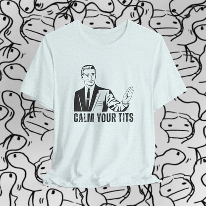 Calm Your Tits Gentleman T-Shirt | Vintage Retro
