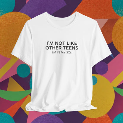 In My 30s Millennial T-Shirt