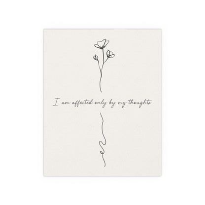 Affected Only By My Thoughts Mindfulness Poster