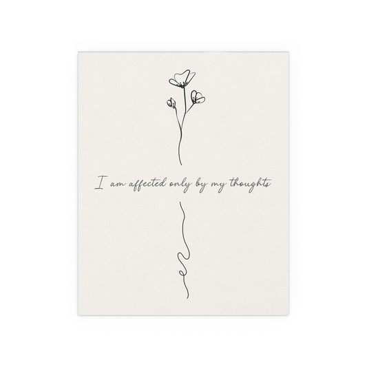 Affected Only By My Thoughts Mindfulness Poster