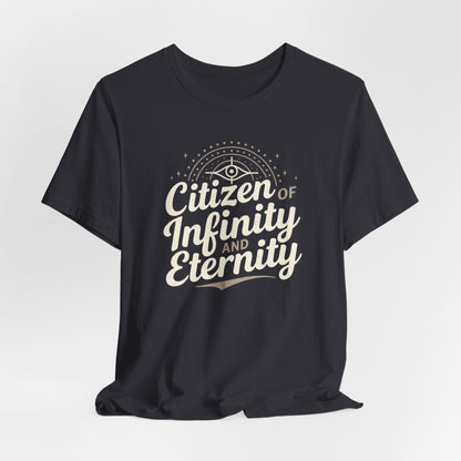 Citizen of Infinity & Eternity T-Shirt
