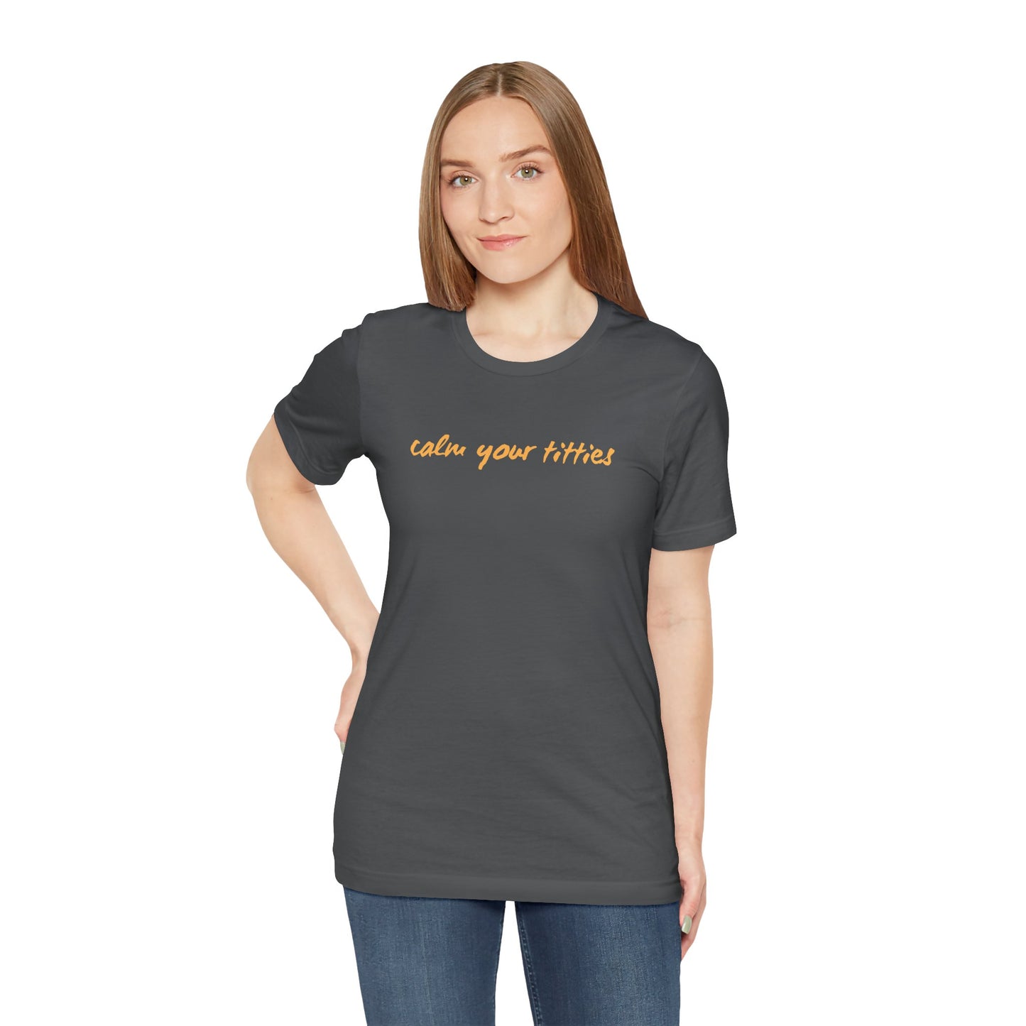 Calm Your Titties Statement T-Shirt