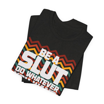 Do What You Want ZigZag T-Shirt