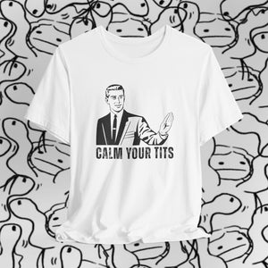 Calm Your Tits Gentleman T-Shirt | Vintage Retro