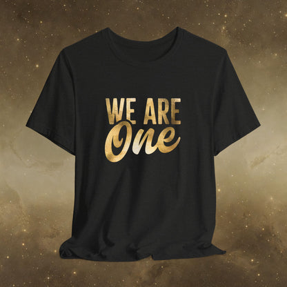 "We Are One" Law of One T-Shirt | Gold
