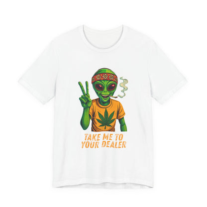 White 420 stoner t-shirt with hippie alien graphic and text 'Take me to your dealer'. Perfect clothing attire Agift for cannabis and peace lovers.