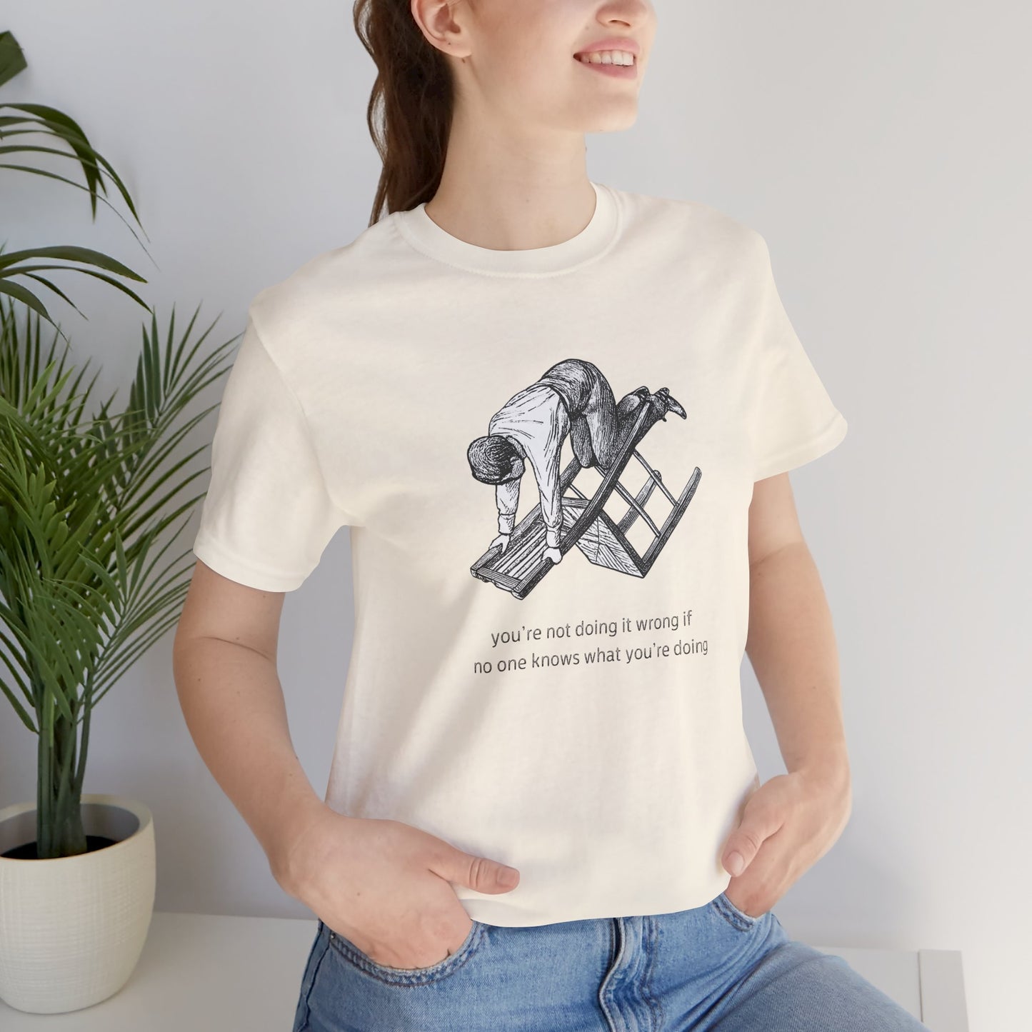 You're Not Doing It Wrong Funny Meme T-Shirt