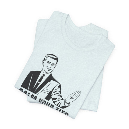 Calm Your Tits Gentleman T-Shirt | Vintage Retro