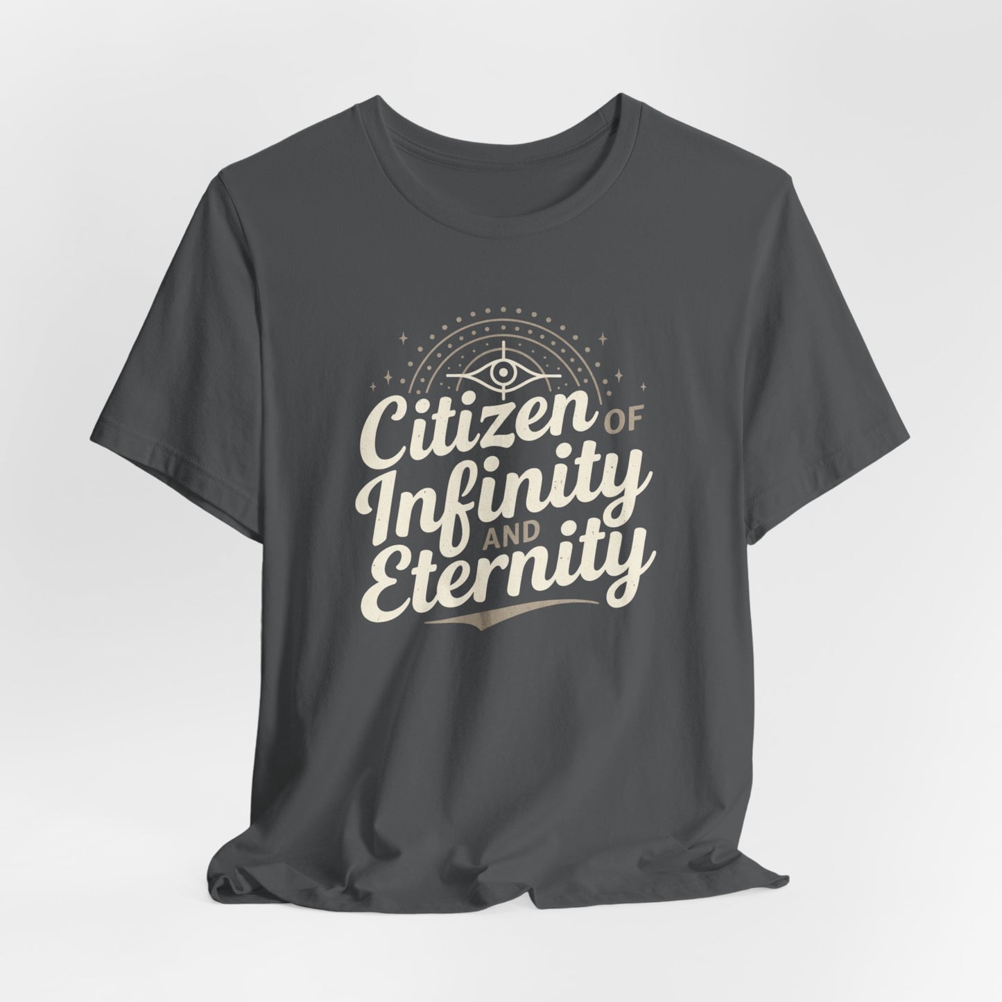 Citizen of Infinity & Eternity T-Shirt