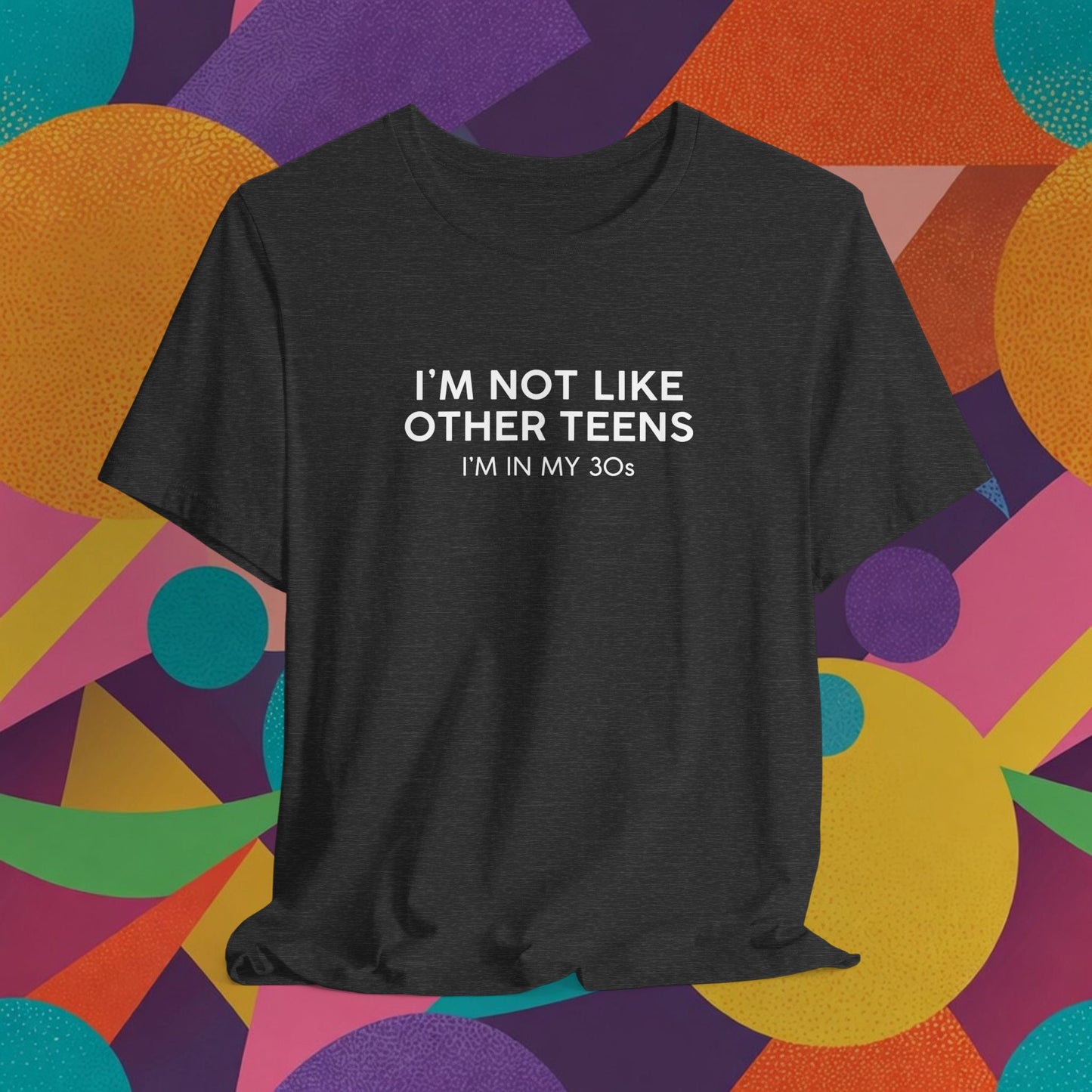 In My 30s Millennial T-Shirt