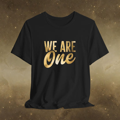 "We Are One" Law of One T-Shirt | Gold