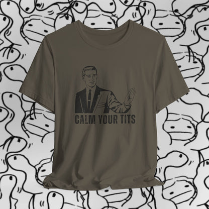 Calm Your Tits Gentleman T-Shirt | Vintage Retro