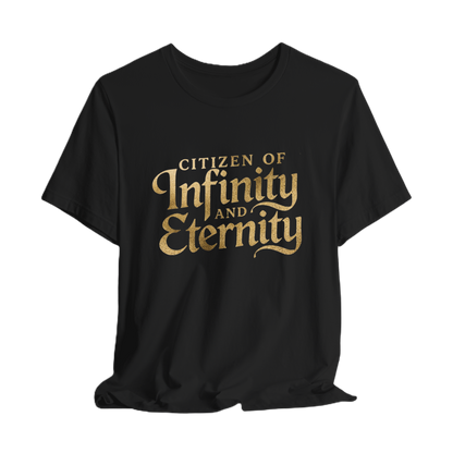 Citizen of Infinity & Eternity T-Shirt | Gold