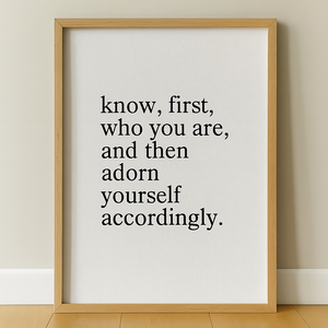 Know Who You Are Epictetus Quote Print