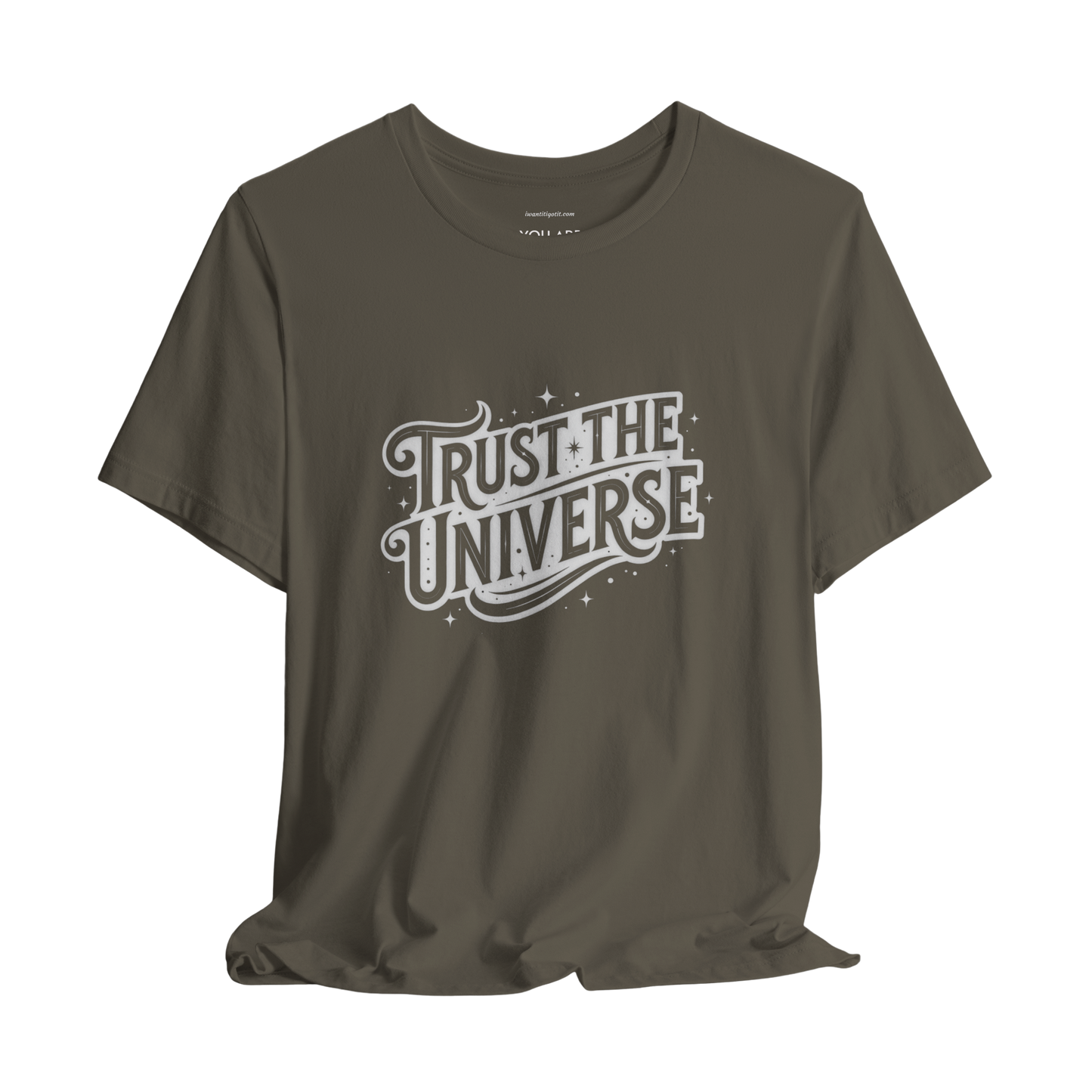 Trust the Universe Typography T-Shirt